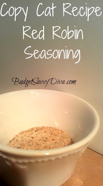 Copy Cat Recipe - Red Robin Seasoning - Budget Savvy Diva