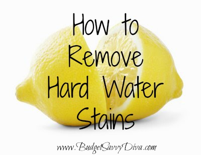 How to Remove Hard Water Stains