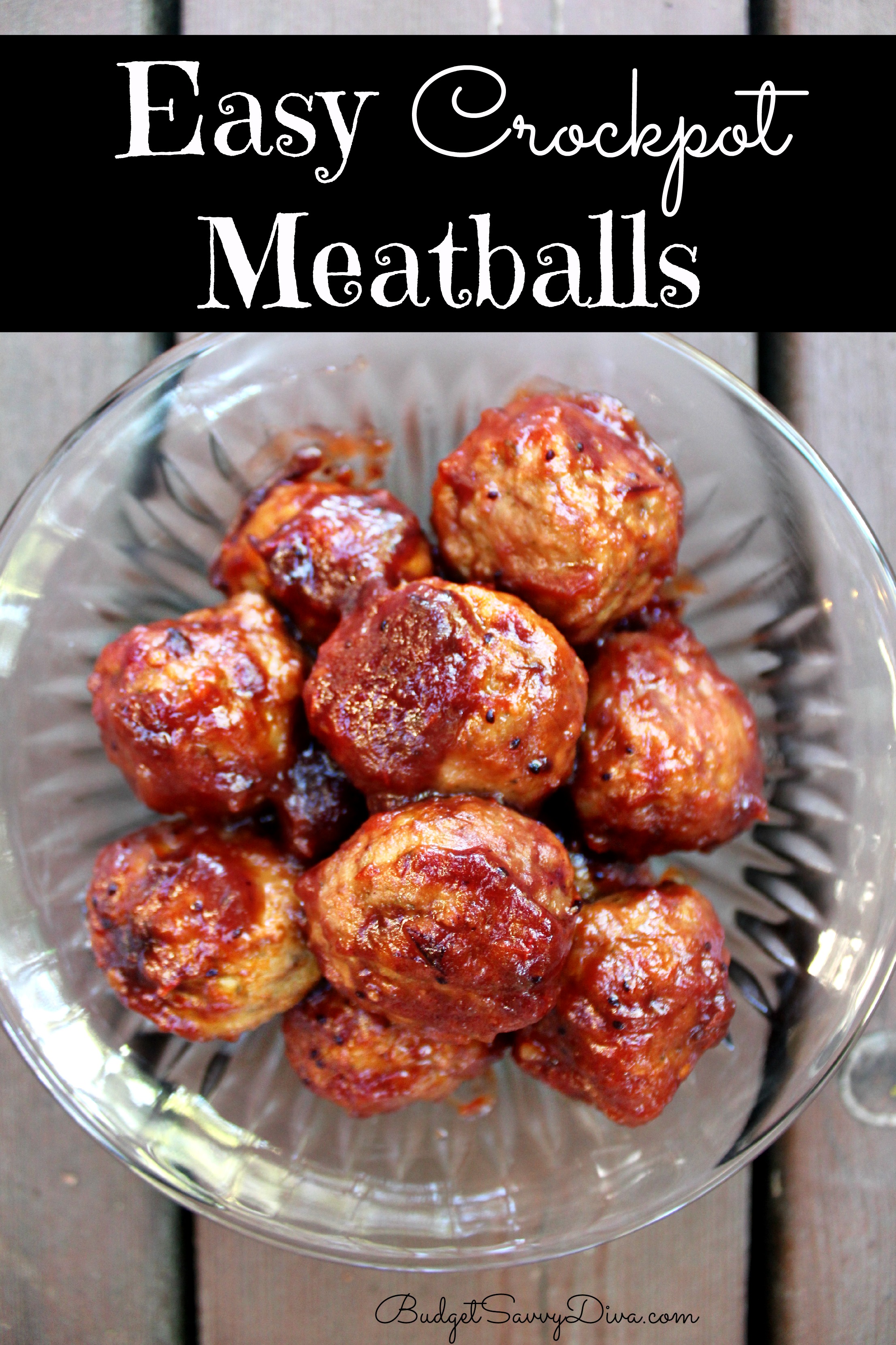 Easy Crockpot Meatballs Recipe - Budget Savvy Diva