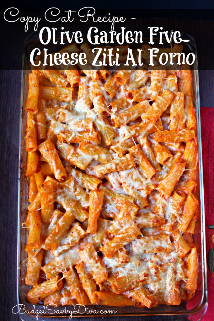 Copy Cat Recipe - Olive Garden Five-Cheese Ziti Al Forno