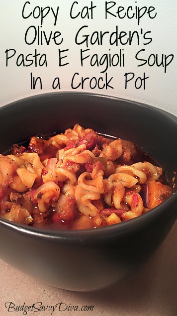  Copy Cat Recipe - Olive Garden's Pasta E Fagioli Soup In A Crock Pot 