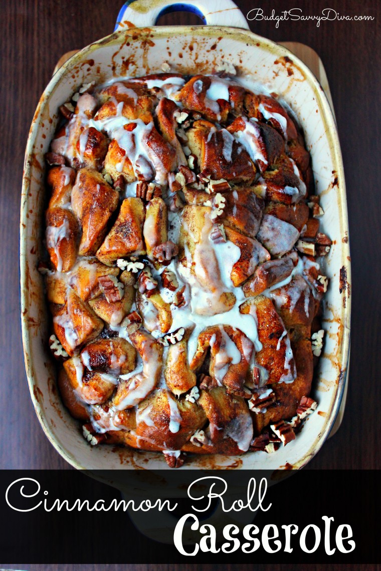 Cinnamon Roll Casserole Recipe Budget Savvy Diva