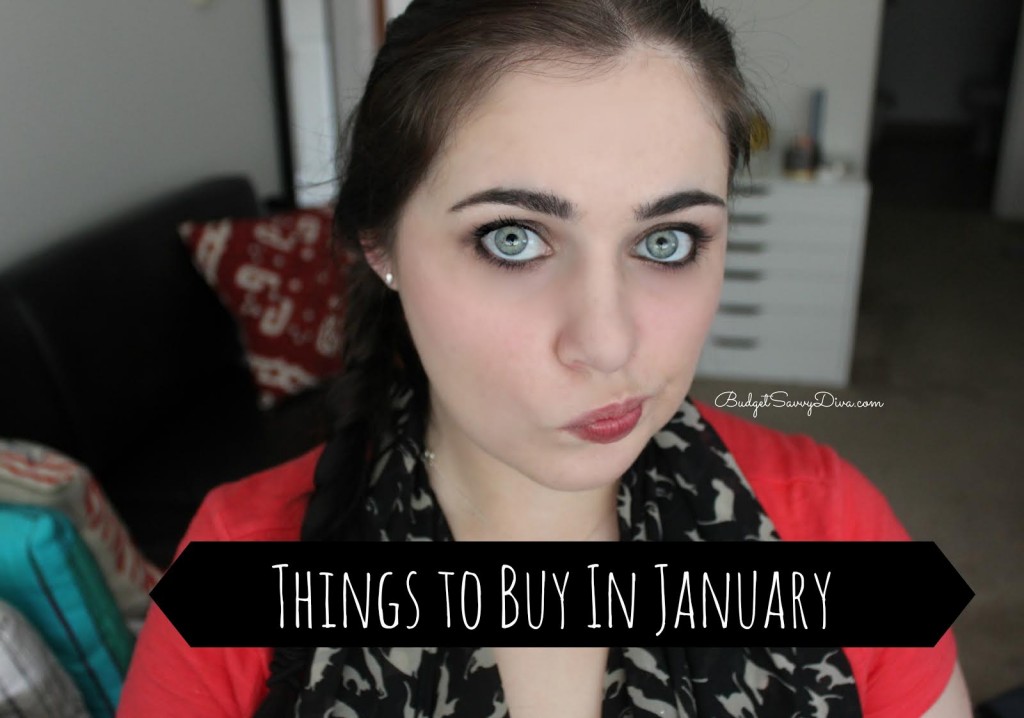 Things To Buy In January 