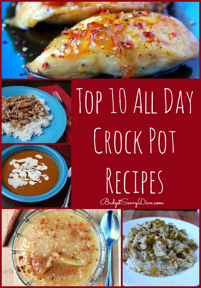 Top 10 All Day Crock Pot Recipes - Budget Savvy Diva