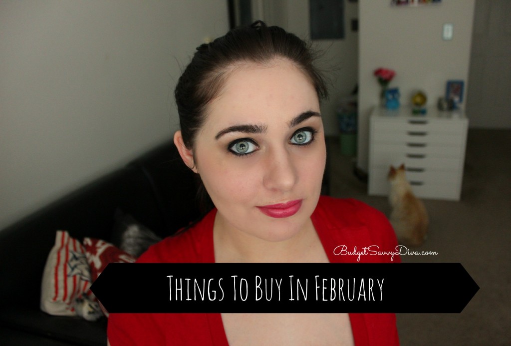 Things To Buy In February