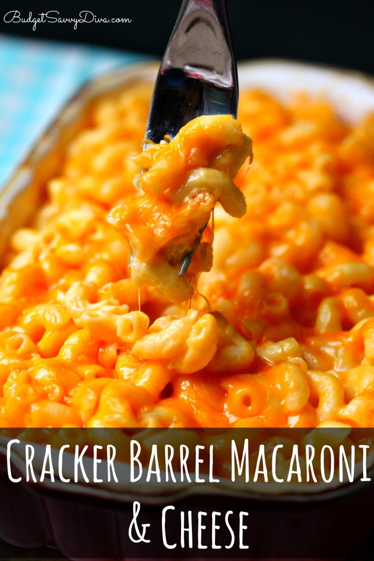 Cracker Barrel Macaroni and Cheese Recipe Budget Savvy Diva