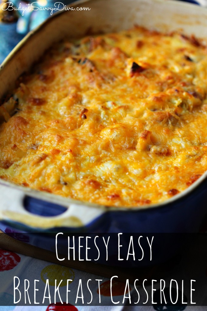 Cheesy Easy Breakfast Casserole Recipe 