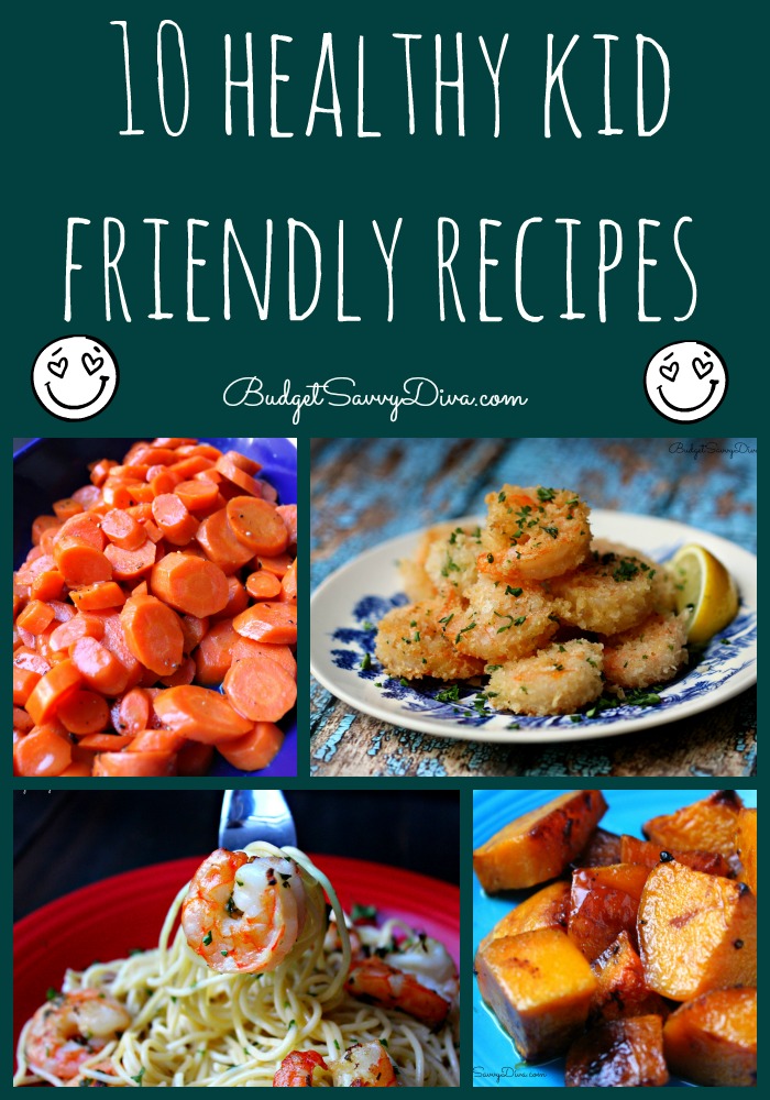 Top 10 Healthy Kid Friendly Recipe Roundup 