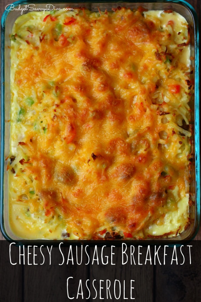 Cheesy Sausage Breakfast Casserole Recipe 