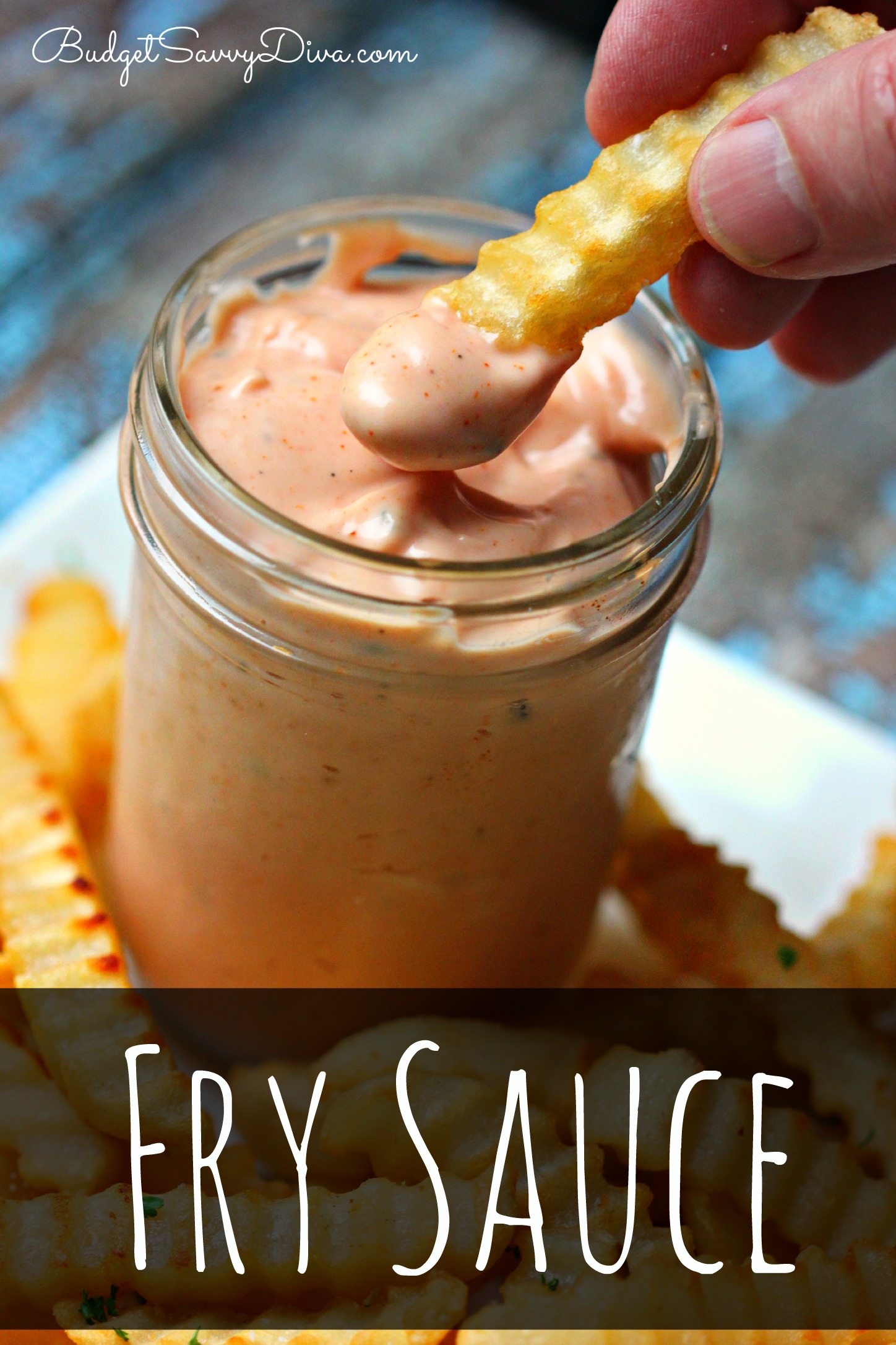 Fry Sauce Recipe - Marie Recipe - Budget Savvy Diva