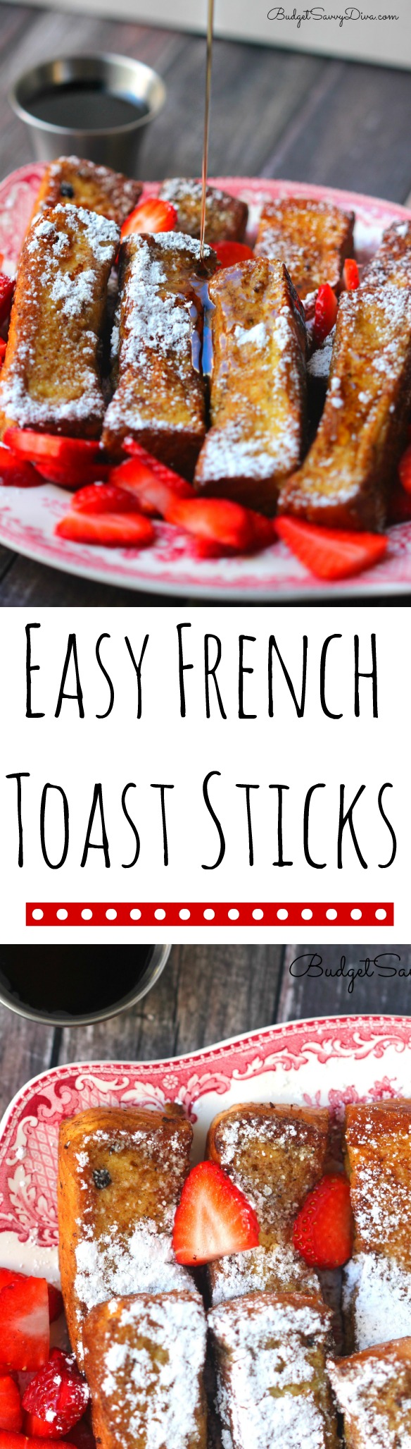 Easy French Toast Sticks Recipe 